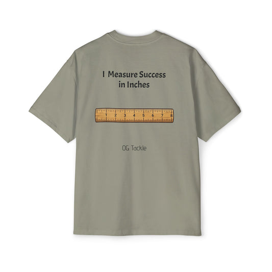 I Measure Success in Inches Heavy Oversized Tee